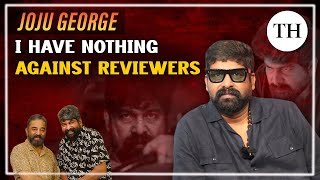Joju George interview