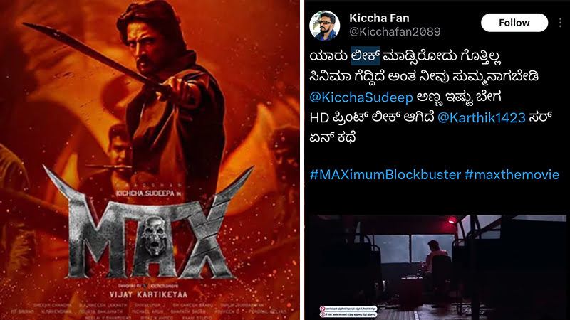 Max movie leak: Fans issue alert to Kichcha
